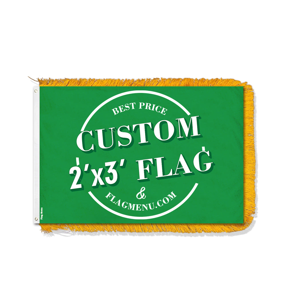 2X3ft-Custom Flag With Gold Fringe-Double Sided-Flag Menu