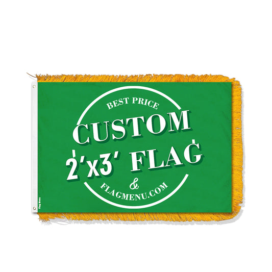 2X3ft-Custom Flag With Gold Fringe-Double Sided-Flag Menu