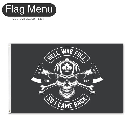 Regular Flag Of Skull - Hell Was Full-2'x3'-2 Grommets-Flag Menu