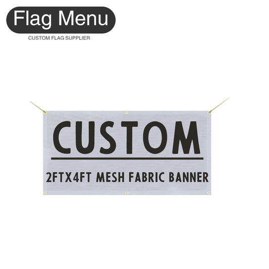 2X4ft Custom Banner-Mesh Fabric-Flag Menu
