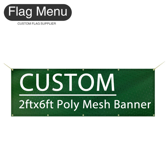2X6ft Custom Banner-Polyester Mesh-Flag Menu