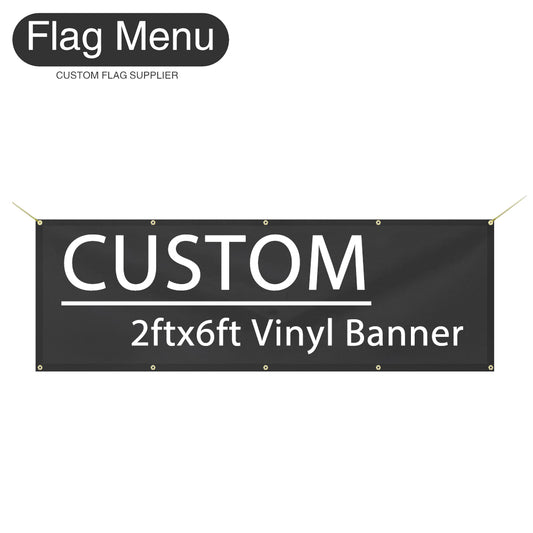 2X6ft Custom Banner-Vinyl(PVC)-Flag Menu
