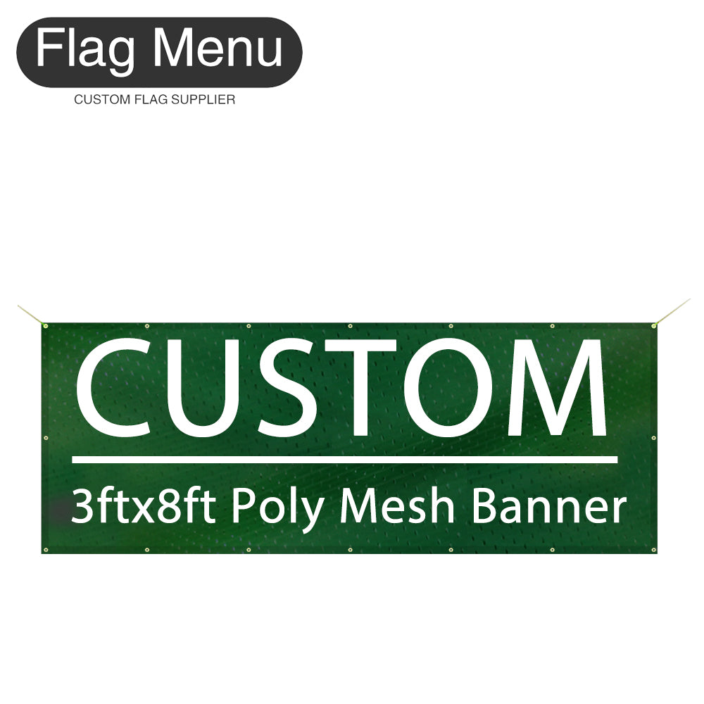 3X8ft Custom Banner-Polyester Mesh-Flag Menu