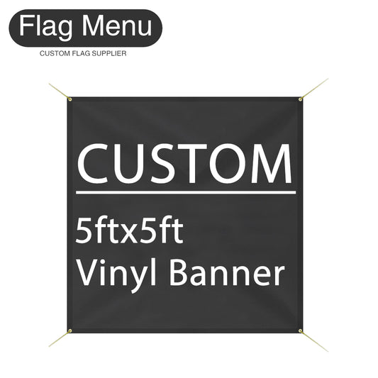 5x5ft Custom Banner-Vinyl(PVC)-Flag Menu
